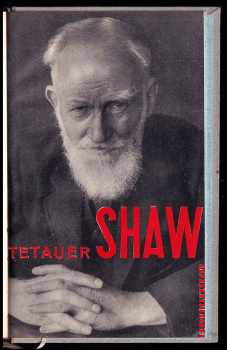 Frank Tetauer: Shaw - ideologie a dramatika