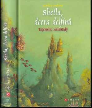 Marliese Arold: Sheila, dcera delfínů