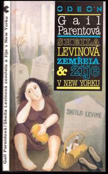 Sheila Levinová zemřela a žije v New Yorku