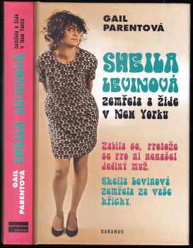 Sheila Levinová zemřela a žije v New Yorku