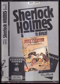Sherlock Holmes a ti druzí : čtení o detektivech a detektivkách