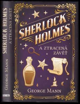George Mann: Sherlock Holmes a ztracená závěť