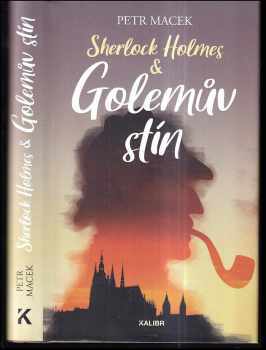 Petr Macek: Sherlock Holmes & Golemův stín