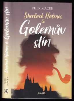Petr Macek: Sherlock Holmes & Golemův stín