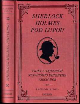 Sherlock Holmes pod lupou
