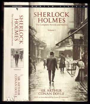 Arthur Conan Doyle: Sherlock Holmes - The Complete Novels and Stories, Vol. 1 - A Study in Scarlet + The Sign of Four + Adventures of Sherlock Holmes + Memoirs of Sherlock Holmes + The Return of Sherlock Holmes