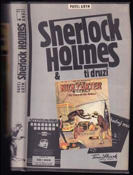 Pavel Grym: Sherlock Holmes & ti druzí