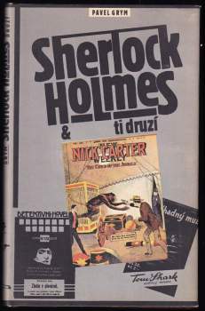 Sherlock Holmes & ti druzí