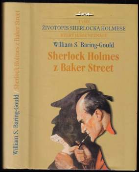 William Stuart Baring-Gould: Sherlock Holmes z Baker Street