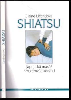Elaine Liechti: Shiatsu