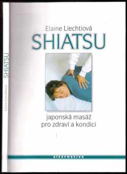 Elaine Liechti: Shiatsu