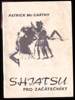 Patrick Mac Carthy: Shiatsu pro začátečníky