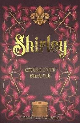 Charlotte Brontë: Shirley