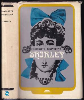 Charlotte Brontë: Shirley