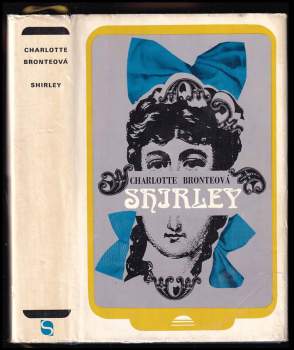 Charlotte Brontë: Shirley