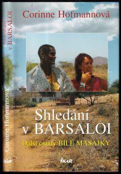Corinne Hofmann: Shledání v Barsaloi
