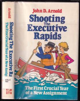 Arnold John: Shooting the Executive Rapids