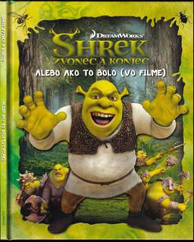 Shrek - zvonec a koniec, alebo, Ako to bolo (vo filme)