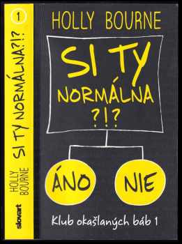 Si ty normálna?!