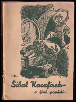 Šibal Kacafírek a jiné pověsti