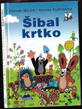 Nataša Ďurinová: Šibal krtko