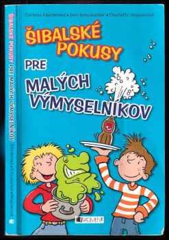 Šibalské pokusy pre malých výmyselníkov