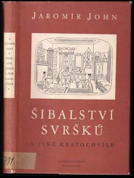 Jaromír John: Šibalství svršků a jiné kratochvíle