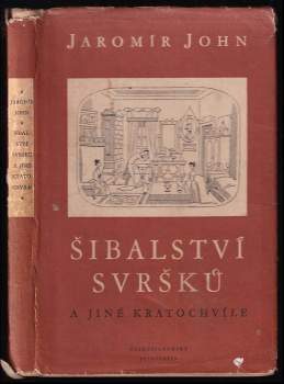Jaromír John: Šibalství svršků a jiné kratochvíle