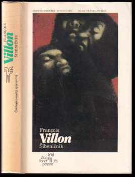 Šibeničník - François Villon (1987, Československý spisovatel) - ID: 467175