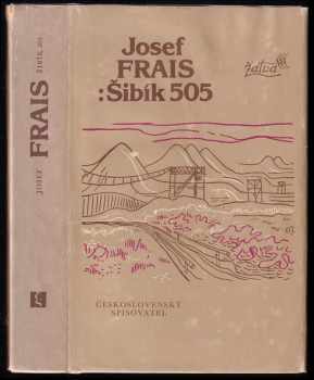 Josef Frais: Šibík 505