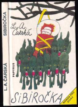 Lidija Aleksejevna Čarskaja: Sibiročka