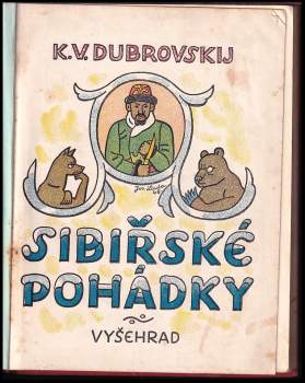 Konstantin Vladimirovič Dubrovskij: Sibiřské pohádky