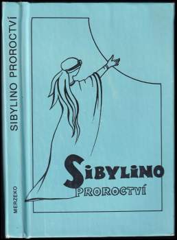 Sibyla Kumana: Sibylino proroctví královny ze Sáby