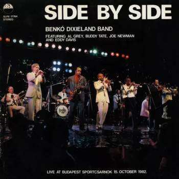 Benkó Dixieland Band: Side By Side