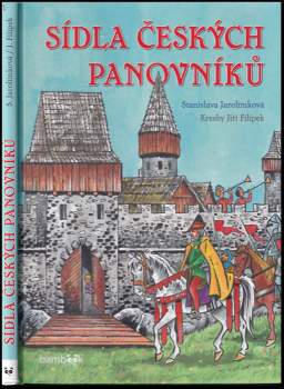 Stanislava Jarolímková: Sídla českých panovníků