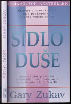 Sídlo duše : Pozoruhodné pojednání o myšlení, duši, reinkarnaci a duchovním vývoji člověka