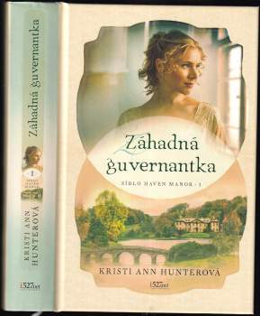 Kristi Ann Hunter: Sídlo Haven Manor