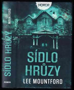 Lee Mountford: Sídlo hrůzy