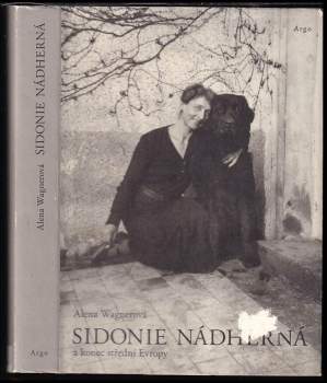 Sidonie Nádherná a konec střední Evropy
