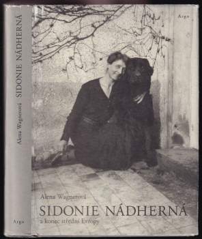 Sidonie Nádherná a konec střední Evropy