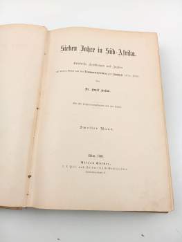 Emil Holub: Sieben Jahre in Süd-Afrika Erlebnisse, Forschungen und Jagden auf meinen Reisen von den Diamantfeldern zum Zambesi (1872-1879)