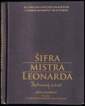 Šifra mistra Leonarda : ilustrovaný scénář : ze zákulisí natáčení velkofilmu