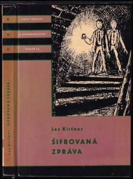 Lev Andrejevič Kiršner: Šifrovaná zpráva