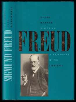 Sigmund Freud a tajemství duše