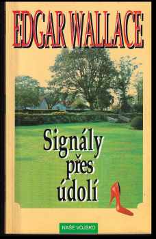 Edgar Wallace: Signály přes údolí