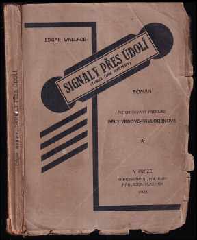 📗 Signály přes údolí Three oak mystery román Edgar Wallace 1928