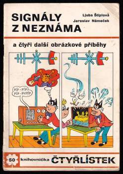 Signály z neznáma a čtyři další obrázkové příběhy - Čtyřlístek 50