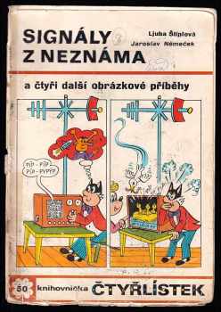 Signály z neznáma a čtyři další obrázkové příběhy - Čtyřlístek 50