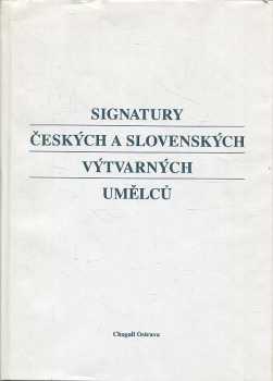 Petr Pavliňák: Signatury českých a slovenských výtvarných umělců