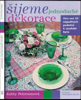 Kathy Peterson: Šijeme jednoduché dekorace